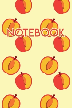 Notebook: Fruit Peaches 110 Blank Lined College Ruled Journal