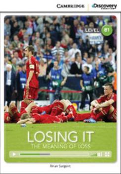 Losing It: The Meaning of Loss Intermediate Online only