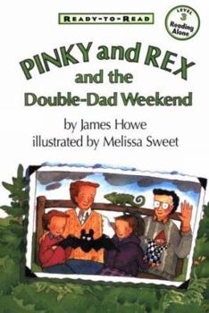 Paperback Pinky and Rex and the Double-Dad Weekend: Ready-To-Read Level 3 Book