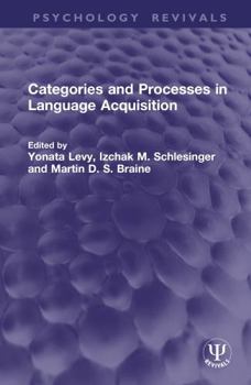 Hardcover Categories and Processes in Language Acquisition Book