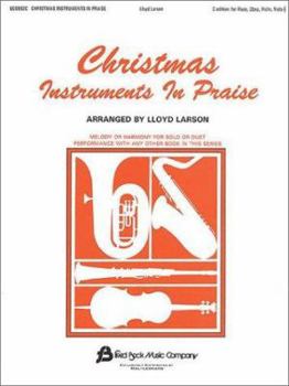 Paperback Christmas Instruments in Praise: C Instruments (Flute, Oboe & Others) Book