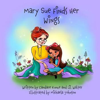 Paperback Mary Sue Finds Her Wings Book