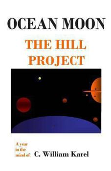 Paperback Ocean Moon: The Hill Project Book