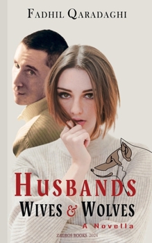 Paperback Husbands Wives And Wolves Book