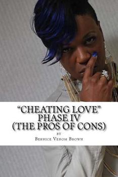 Paperback Cheating Love (Phase IV): #TheProsOfCons Book