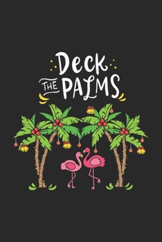 Paperback Deck The Palms: 120 Pages I 6x9 I Karo Book