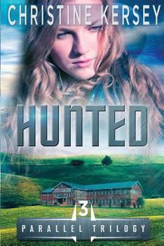 Hunted - Book #3 of the Parallel