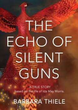 Paperback The Echo of Silent Guns Book