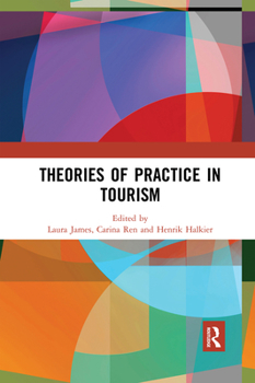 Paperback Theories of Practice in Tourism Book