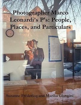 Paperback Photographer Marco Leonardi's P's: People, Places, and Particulars Book