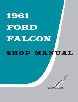 Perfect Paperback 1961 Ford Falcon Shop Manual By Detroit Iron Book