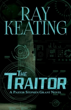 Paperback The Traitor: A Pastor Stephen Grant Novel Book