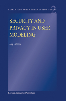 Hardcover Security and Privacy in User Modeling Book