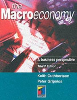 Paperback The Macroeconomy: A Business Perspective Book