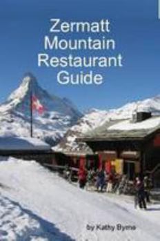 Paperback Zermatt Mountain Restaurant Guide Book