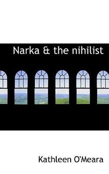 Narka and the Nihilist
