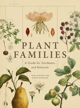 Hardcover Plant Families: A Guide for Gardeners and Botanists Book