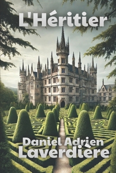 L'Héritier: Roman d'amour (French Edition)