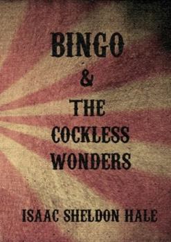 Paperback Bingo & The Cockless Wonders Book
