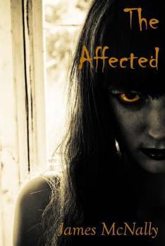 Paperback The Affected: A novel of creeping horror Book