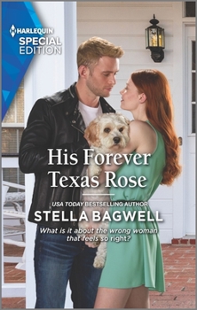 His Forever Texas Rose - Book #45 of the Men of the West