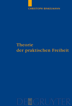 Hardcover Theorie der praktischen Freiheit [German] Book