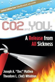 Paperback Co2 and You: A Release from All Sickness Book