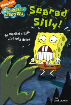 Paperback Scared Silly!: Spongebob's Book of Spooky Jokes Book