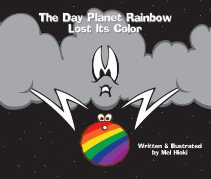 Perfect Paperback The Day Planet Rainbow Lost Its Color Book