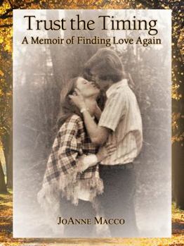 Paperback Trust the Timing: A Memoir of Finding Love Again Book