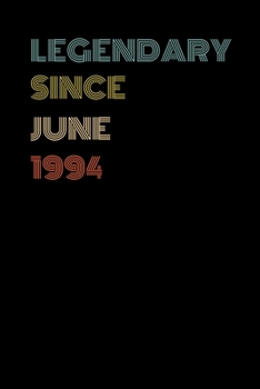 Paperback Legendary Since June 1994 - Birthday Gift For 25 Year Old Men and Women Born in June 1994: Blank Lined Retro Journal Notebook, Diary, Vintage Planner Book