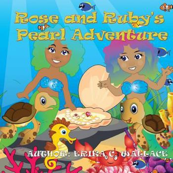 Paperback Rose and Ruby's Pearl Adventure Book