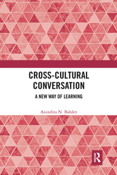 Paperback Cross-Cultural Conversation: A New Way of Learning Book