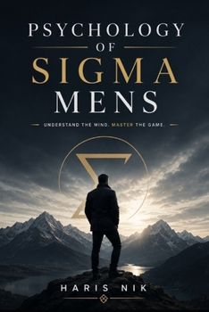 Psychology of Sigma Mens