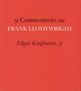 Hardcover Nine Commentaries on Frank Lloyd Wright Book