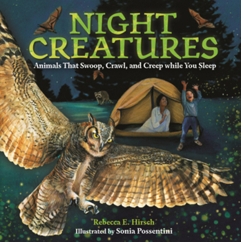 Library Binding Night Creatures: Animals That Swoop, Crawl, and Creep While You Sleep Book