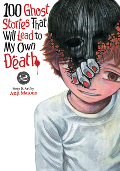Paperback 100 Ghost Stories That Will Lead to My Own Death Vol. 2 Book