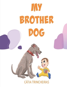 Paperback My Brother Dog Book