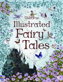 Usborne Illustrated Fairy Tales (Anthologies & Treasuries) (Anthologies & Treasuries) - Book  of the Dongeng Sepanjang Masa