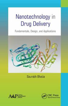 Paperback Nanotechnology in Drug Delivery: Fundamentals, Design, and Applications Book