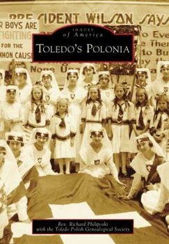 Toledo's Polonia - Book  of the Images of America: Ohio