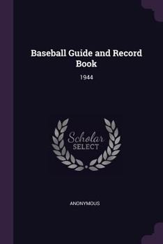 Paperback Baseball Guide and Record Book: 1944 Book