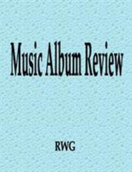 Music Album Review: 50 Pages 8.5" X 11"