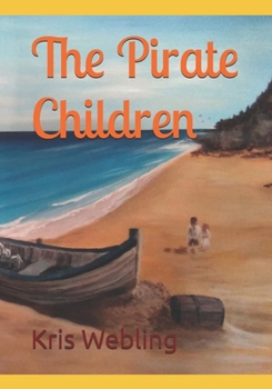 Paperback The Pirate Children Book
