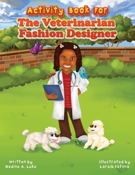 Paperback Activity Book for The Veterinarian Fashion Designer Book