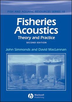 Hardcover Fisheries Acoustics: Theory and Practice (Fish and Aquatic Resources) Book
