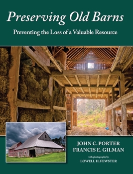 Paperback Preserving Old Barns: Preventing the Loss of a Valuable Resource Book