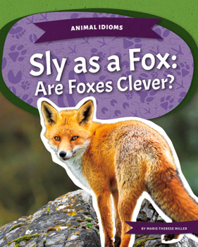 Paperback Sly as a Fox: Are Foxes Clever? Book