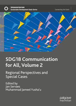 Hardcover Sdg18 Communication for All, Volume 2: Regional Perspectives and Special Cases Book
