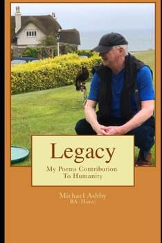 Paperback Legacy: My Poems Contribution To Humanity Book